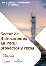 Sector de Hidrocarburos en Perú: proyectos y retos
