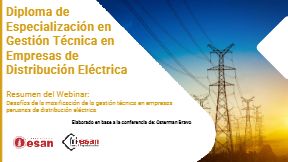 Desafíos de la masificación de la gestión técnica en empresas peruanas de distribución eléctrica