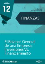 El balance general de una empresa: Inversiones vs Financiamiento