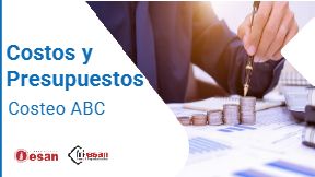 Costos y Presupuestos - Costeo ABC